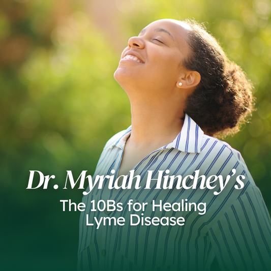 The 10Bs for Healing Lyme Disease | Mini Talk